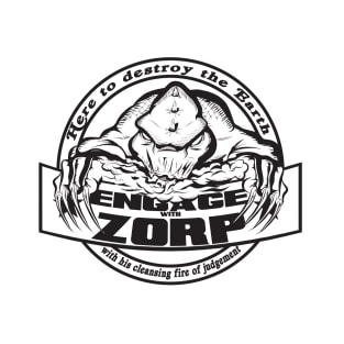 Engage With Zorp (Black) T-Shirt