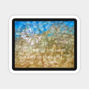 Gandhi Quote on Abstract Art Magnet