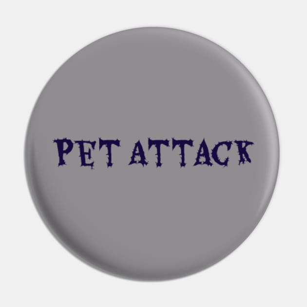 Pet Attack Pin by Alemway