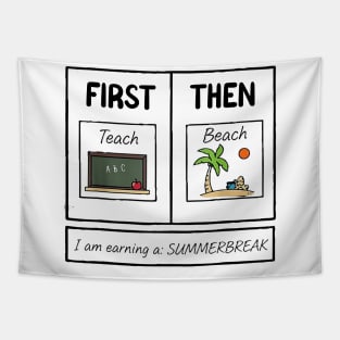 I Am Earning A Summer Break Teacher Funny Tapestry