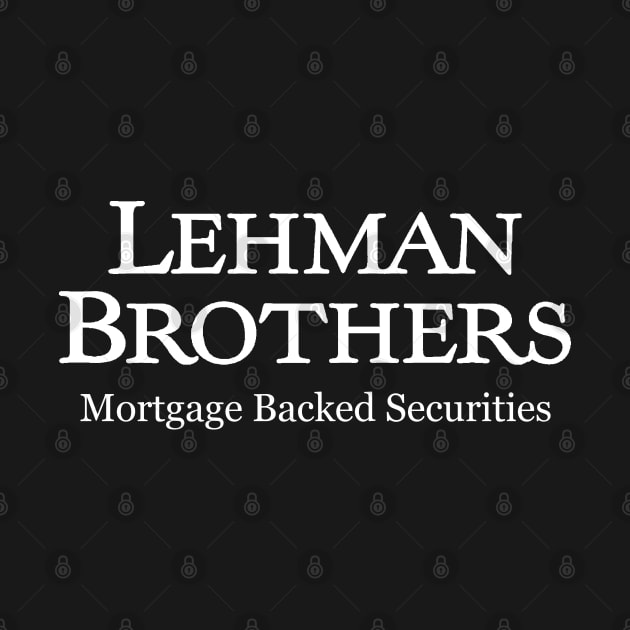 Lehman Brothers - Mortgage Backed Securities by BodinStreet