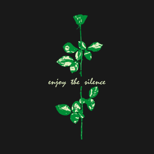 Enjoy The Silence - Green T-Shirt