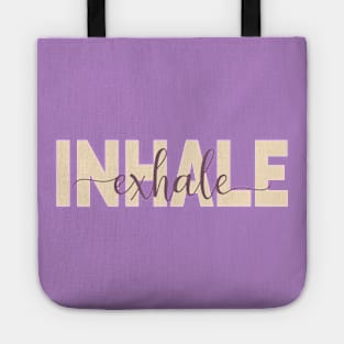 Just Breathe Inhale Exhale Tote