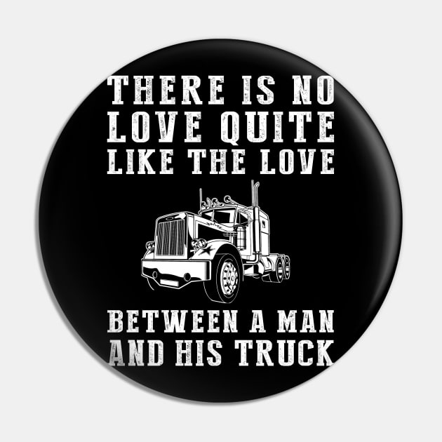 Truckin' Love: Celebrate the Unbreakable Bond Between a Man and His Truck! Pin by MKGift