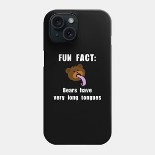 FUN FACT: bears have very long tongues Phone Case