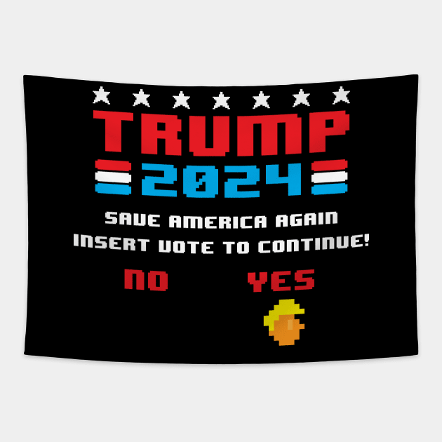 Miss Me Yet Trump 2024 Save America Again Insert Vote Gamer Tapestry by SWIFTYSPADE