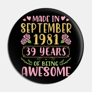 Made In September 1981 Happy Birthday To Me You Mom Sister Daughter 39 Years Of Being Awesome Pin