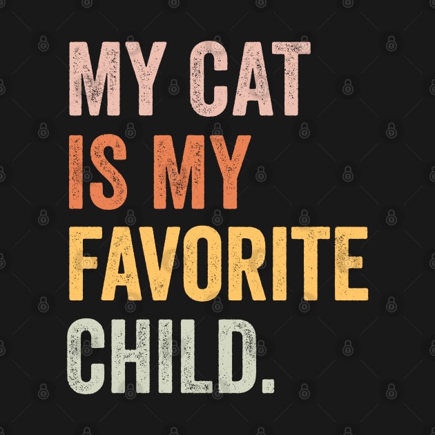 my cat is my favorite child by Pharmacy Tech Gifts