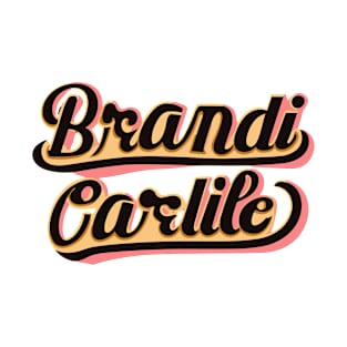 Brandi Carlile // Typography T-Shirt