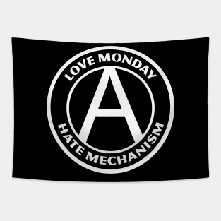 LOVE MONDAY, HATE MECHANISM Tapestry