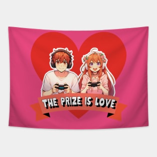 The prize is love Tapestry