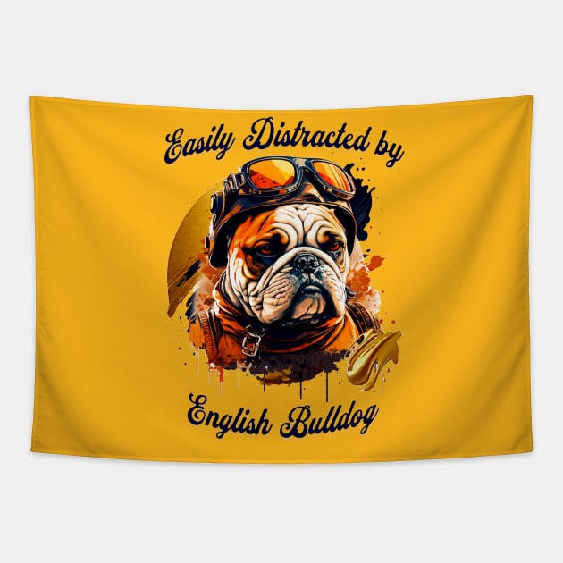 Easily Distracted by English Bulldog Tapestry by Cheeky BB