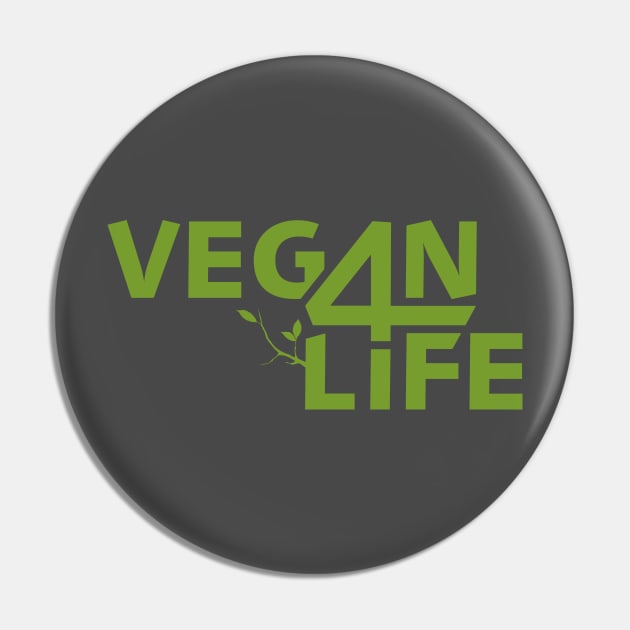 Vegan 4 Life Pin by Creatobot