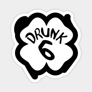 Drunk 6 St Pattys Day Green Tee Drinking Team Group Matching Magnet