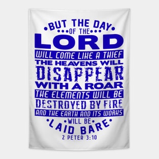 2 Peter 3:10 The Day Of The Lord Will Come Like A Thief Tapestry