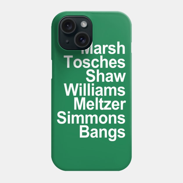 Marsh Tosches Shaw Williams Meltzer Simmons Bangs Phone Case by TheCosmicTradingPost