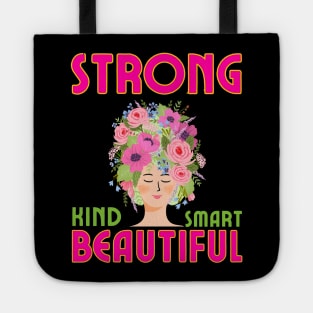 strong kind smart beautiful Tote