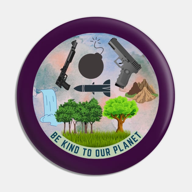 Be Kind To our Planet Pin by TheStyleLab