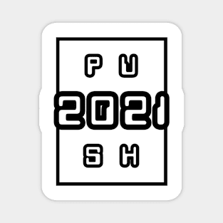 PUSH 2021 Magnet