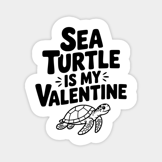 Sea Turtle is My Valentine Magnet by Frank Ring