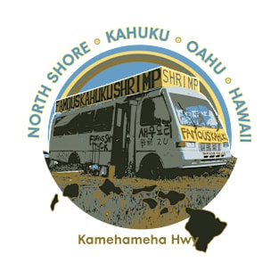 Famous Kahuku Shrimp Truck T-Shirt