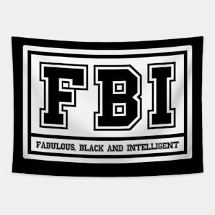 FBI Fabulous Black and Intelligent Tapestry