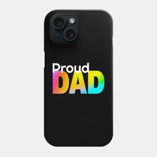 Proud Dad Phone Case