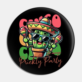 Cinco De Mayo Prickly Party Pin