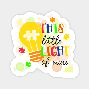 This Little Light of Mine Autism Lightbulb Design Magnet