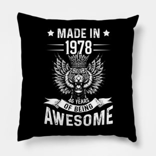 Made In 1978 46 Years Of Being Awesome Birthday Pillow