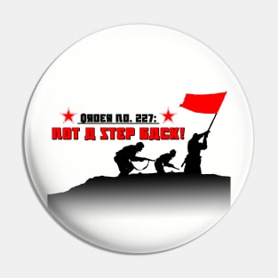 Not One Step Back (Red Army) Pin