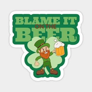 Blame it on the beer Magnet