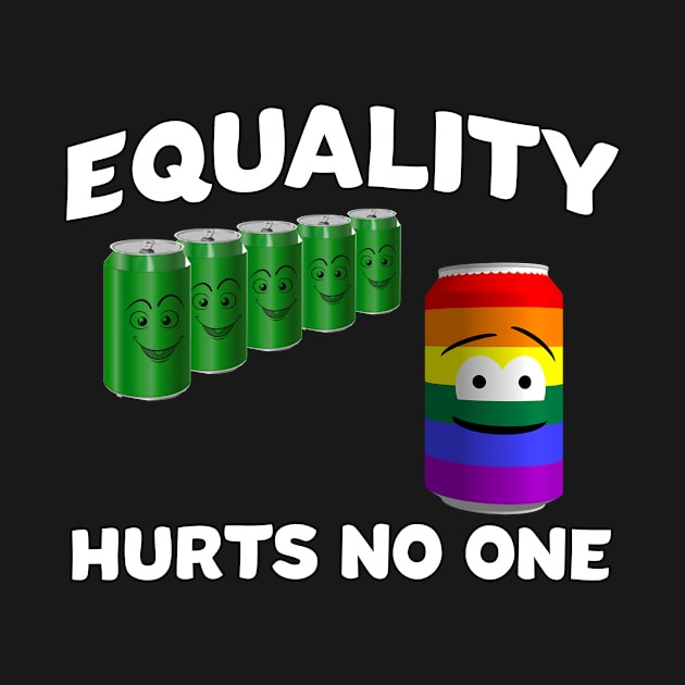 Equality Hurts No One LGBTQ Equal Rights by Pro Design 501