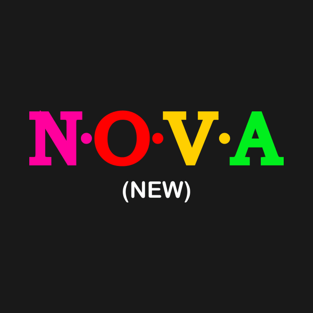 Nova  - New. by Koolstudio