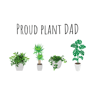 Proud Plant Dad T-Shirt