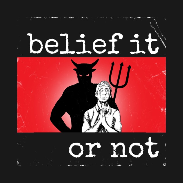 Belief It Or Not Logo by Belief It Or Not