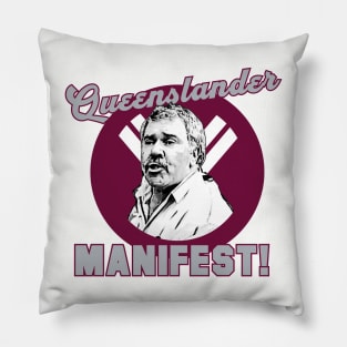 Queenslander Manifest - Rugby League State of Origin Democracy Manifest Pillow