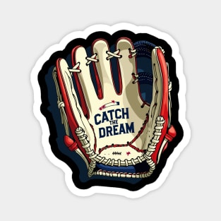 CATCH THE DREAM Magnet