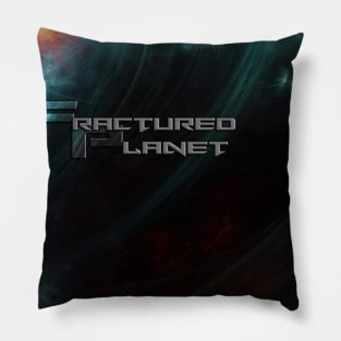 Fractured Planet - Close To Extinction Artwork Pillow