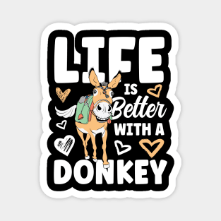 Life is Better with a Donkey Magnet