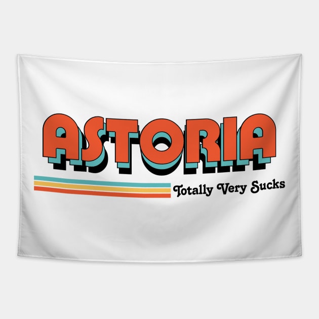 Astoria - Totally Very Sucks Tapestry by Vansa Design