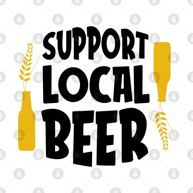 Support Local Beer by MZeeDesigns