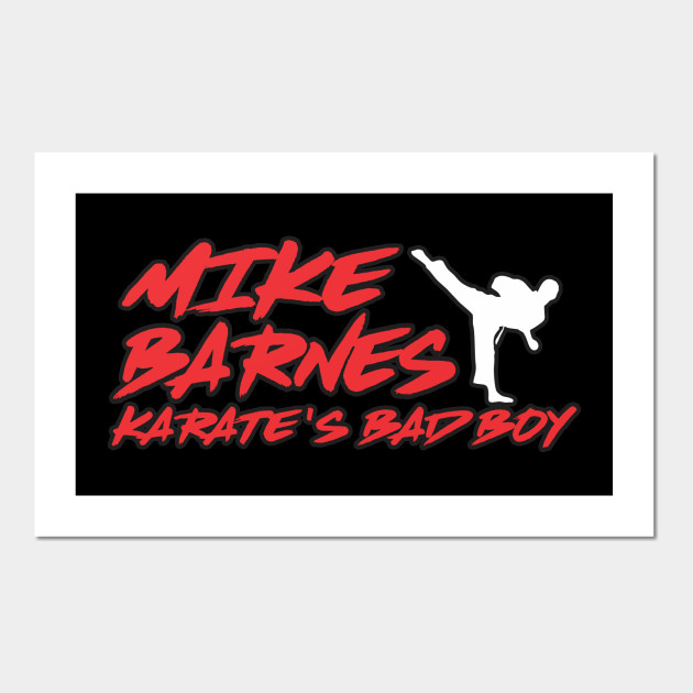 Mike Barnes Karate Kid Affiche Et Impression D Art Teepublic Fr