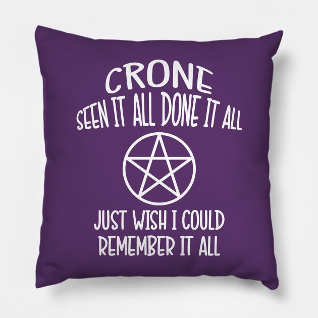 Forgetful Crone Funny Pagan Wiccan Cheeky Witch® Pillow by Cheeky Witch