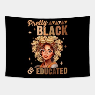 Womens Black History Month Pretty Black And Educated Tapestry