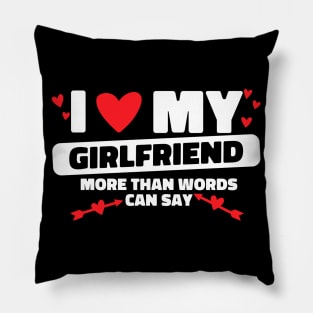 I Love My Girlfriend Words Arrows GF I Heart My Girlfriend Pillow