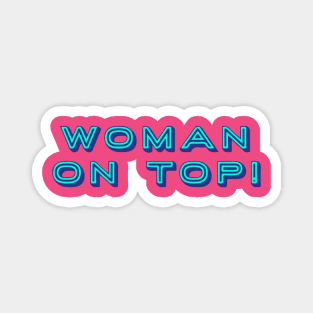 Woman On Top Magnet
