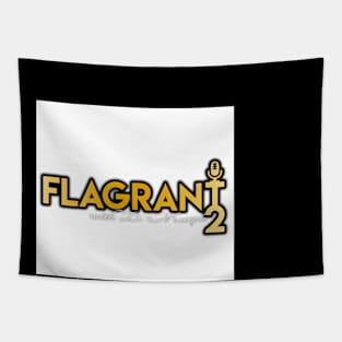 Flagrant 2 w/ D. Murph Tapestry