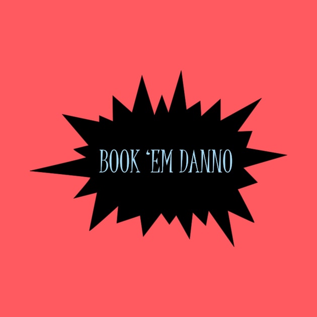 Book 'em Danno by Winchestered