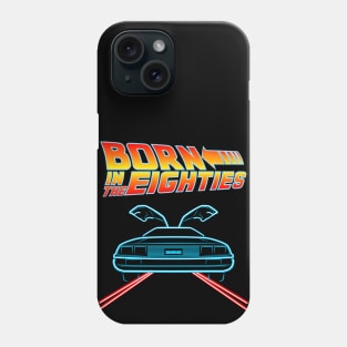 Born in the 80s Phone Case